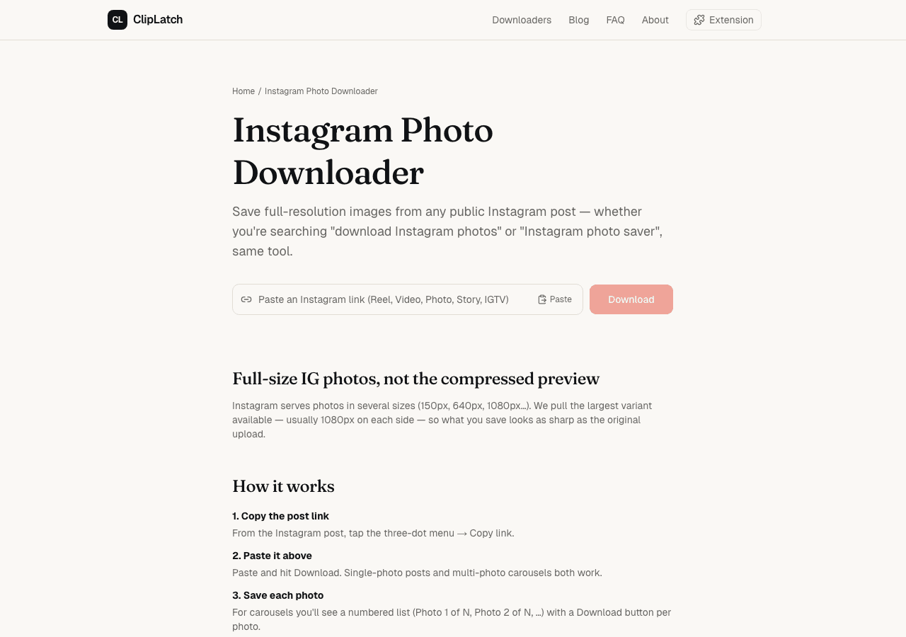 The ClipLatch Instagram Photo Downloader page: a paste field, Download button, and a note that Instagram serves photos at 150px, 640px and 1080px while the tool pulls the largest 1080px variant; the How-it-works steps cover single posts and multi-photo carousels.